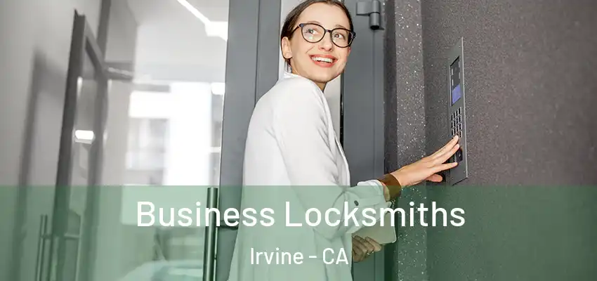  Business Locksmiths Irvine - CA