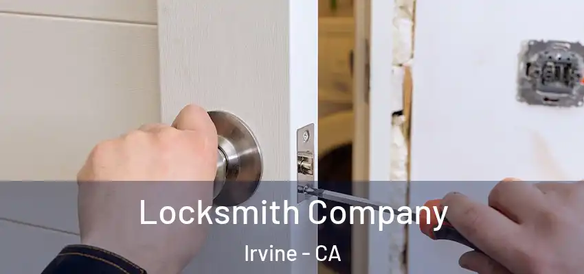  Locksmith Company Irvine - CA