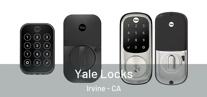 Yale Locks Irvine - CA